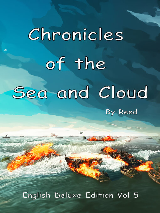Title details for Chronicles of the Sea and Cloud, Volume 5 by Reed - Available
